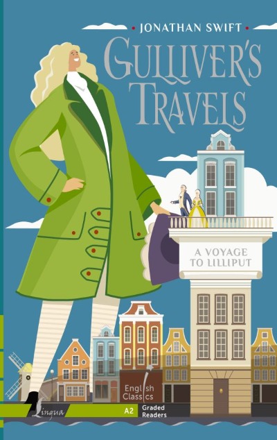 «Gulliver`s Travels. A Voyage to Lilliput. A2» - ISBN: 978-5-17-163104-8