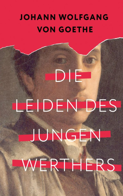 «Die Leiden des jungen Werthers = Страдания юного Вертера » - ISBN: 978-5-17-158154-1