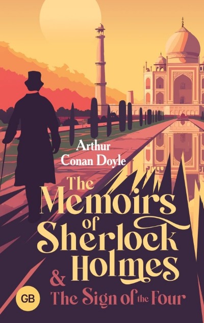 «The Memoirs of Sherlock Holmes & The Sign of the Four» - ISBN: 978-5-17-164574-8