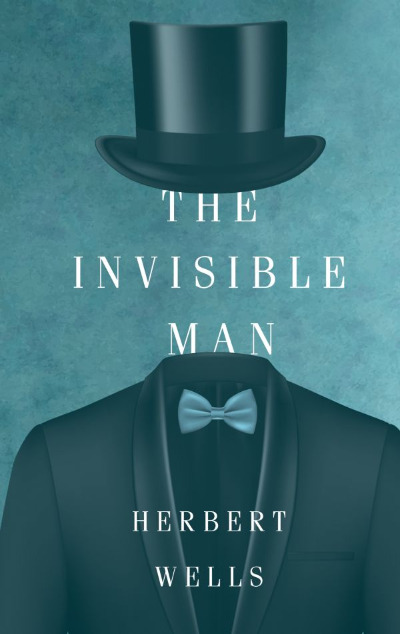 «The Invisible Man = Человек невидимка (англ.)» - ISBN: 978-5-17-158019-3