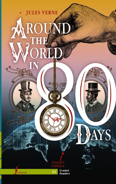 «Around the World in 80 Days. A2» - ISBN: 978-5-17-158617-1